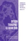 Oxygen Transport to Tissue XVIII - Book