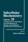Cholesterol : Its Functions and Metabolism in Biology and Medicine - Book