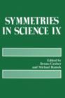 Symmetries in Science IX - Book