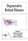 Degenerative Retinal Diseases - Book
