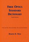 Fiber Optics Standard Dictionary - Book