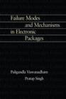 Failure Modes and Mechanisms in Electronic Packages - Book