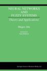 Neural Networks and Fuzzy Systems : Theory and Applications - Book