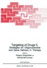 Targeting of Drugs 5 : Strategies for Oligonucleotide and Gene Delivery in Therapy - Book