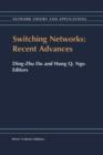 Switching Networks: Recent Advances - Book