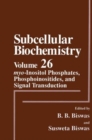 myo-Inositol Phosphates, Phosphoinositides, and Signal Transduction - Book