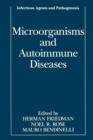 Microorganisms and Autoimmune Diseases - Book