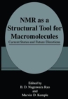 NMR as a Structural Tool for Macromolecules : Current Status and Future Directions - Book
