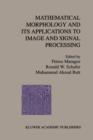 Mathematical Morphology and Its Applications to Image and Signal Processing - Book
