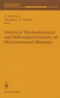 Statistical Thermodynamics and Differential Geometry of Microstructured Materials - eBook