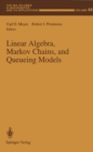 Linear Algebra, Markov Chains, and Queueing Models - eBook