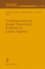 Combinatorial and Graph-Theoretical Problems in Linear Algebra - eBook