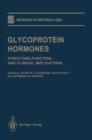 Glycoprotein Hormones : Structure, Function, and Clinical Implications - Book