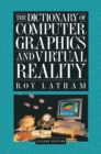 The Dictionary of Computer Graphics and Virtual Reality - eBook