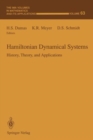 Hamiltonian Dynamical Systems : History, Theory, and Applications - Book