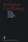 Pediatric Cardiology : Proceedings of the Second World Congress - eBook
