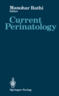 Current Perinatology : Volume 1 - eBook