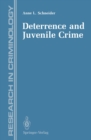 Deterrence and Juvenile Crime : Results from a National Policy Experiment - eBook