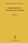 Introduction to Calculus and Analysis : Volume I - Book