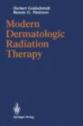 Modern Dermatologic Radiation Therapy - Book