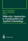 Molecular Approaches to Fundamental and Applied Entomology - Book