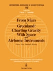 From Mars to Greenland: Charting Gravity With Space and Airborne Instruments : Fields, Tides, Methods, Results - eBook