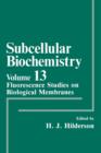 Fluorescence Studies on Biological Membranes - Book