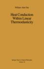 Heat Conduction Within Linear Thermoelasticity - eBook