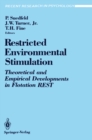 Restricted Environmental Stimulation : Theoretical and Empirical Developments in Flotation REST - eBook