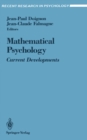 Mathematical Psychology : Current Developments - eBook