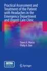 Practical Assessment and Treatment of the Patient with Headaches in the Emergency Department and Urgent Care Clinic - eBook