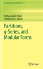 Partitions, Q-series, and Modular Forms - Book