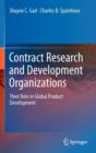 Contract Research and Development Organizations : Their Role in Global Product Development - Book