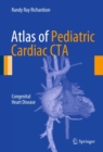 Atlas of Pediatric Cardiac CTA : Congenital Heart Disease - eBook