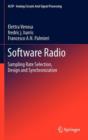 Software Radio : Sampling Rate Selection, Design and Synchronization - Book
