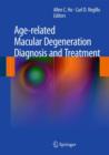 Age-related Macular Degeneration Diagnosis and Treatment - Book