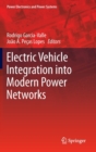 Electric Vehicle Integration into Modern Power Networks - Book