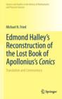 Edmond Halley's Reconstruction of the Lost Book of Apollonius's Conics : Translation and Commentary - Book