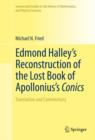 Edmond Halley's Reconstruction of the Lost Book of Apollonius's Conics : Translation and Commentary - eBook