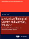 Mechanics of Biological Systems and Materials, Volume 2 : Proceedings of the 2011 Annual Conference on Experimental and Applied Mechanics - Book