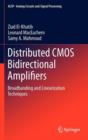 Distributed CMOS Bidirectional Amplifiers : Broadbanding and Linearization Techniques - Book