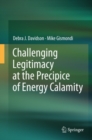 Challenging Legitimacy at the Precipice of Energy Calamity - eBook