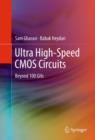 Ultra High-Speed CMOS Circuits : Beyond 100 GHz - eBook