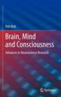 Brain, Mind and Consciousness : Advances in Neuroscience Research - Book