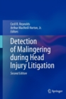 Detection of Malingering During Head Injury Litigation - Book