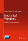 Mechanical Vibrations : Modeling and Measurement - eBook