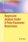 Regression Analysis Under A Priori Parameter Restrictions - eBook