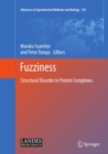 Fuzziness : Structural Disorder in Protein Complexes - eBook