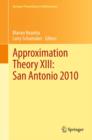 Approximation Theory XIII: San Antonio 2010 - eBook