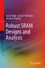Robust SRAM Designs and Analysis - Book